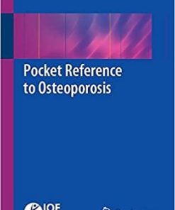 Pocket Reference to Osteoporosis 1st ed. 2019 Edition