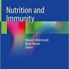 Nutrition and Immunity 1st ed. 2019 Edition