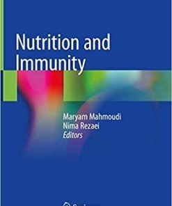 Nutrition and Immunity 1st ed. 2019 Edition