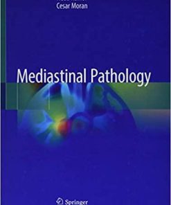 Mediastinal Pathology 1st ed. 2019 Edition