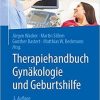 Therapiehandbuch Gynäkologie und Geburtshilfe (German Edition) (German) 3. Aufl. 2020 Edition