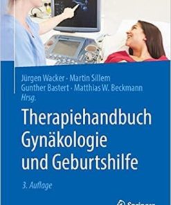 Therapiehandbuch Gynäkologie und Geburtshilfe (German Edition) (German) 3. Aufl. 2020 Edition