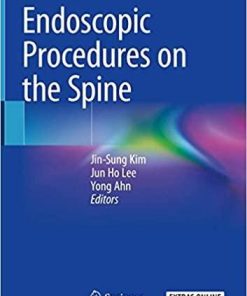 Endoscopic Procedures on the Spine 1st ed. 2020 Edition