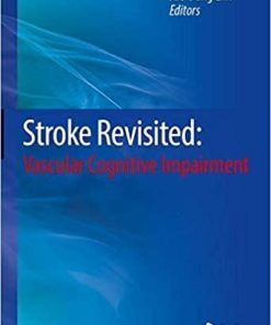 Stroke Revisited: Vascular Cognitive Impairment 1st ed. 2020 Edition