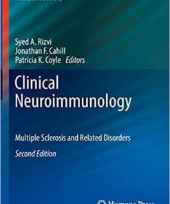 Clinical Neuroimmunology: Multiple Sclerosis and Related Disorders (Current Clinical Neurology) 2nd ed. 2020 Edition