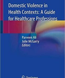 Domestic Violence in Health Contexts: A Guide for Healthcare Professions Paperback – November 18, 2019