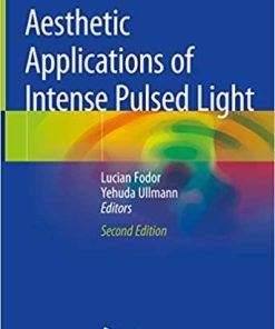 Aesthetic Applications of Intense Pulsed Light 2nd ed. 2020 Edition