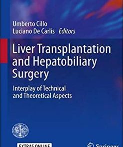 Liver Transplantation and Hepatobiliary Surgery: Interplay of Technical and Theoretical Aspects (Updates in Surgery) Paperback – August 21, 2019