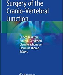 Surgery of the Cranio-Vertebral Junction 1st ed. 2020 Edition