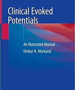 Clinical Evoked Potentials: An Illustrated Manual 1st ed. 2020 Edition