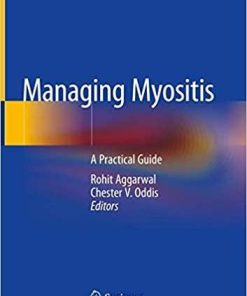 Managing Myositis: A Practical Guide 1st ed. 2020 Edition