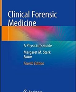 Clinical Forensic Medicine: A Physician’s Guide 4th ed. 2020 Edition