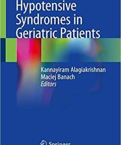 Hypotensive Syndromes in Geriatric Patients 1st ed. 2020 Edition