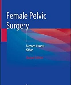 Female Pelvic Surgery 2nd Edition