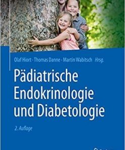 Pädiatrische Endokrinologie und Diabetologie (Springer Reference Medizin) (German Edition) (German) 2. Aufl. 2020 Edition