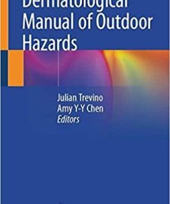 Dermatological Manual of Outdoor Hazards 1st ed. 2020 Edition