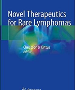 Novel Therapeutics for Rare Lymphomas 1st ed. 2020 Edition