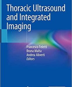 Thoracic Ultrasound and Integrated Imaging 1st ed. 2020 Edition