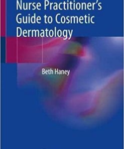 Aesthetic Procedures: Nurse Practitioner’s Guide to Cosmetic Dermatology Paperback – September 21, 2019