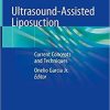 Ultrasound-Assisted Liposuction: Current Concepts and Techniques 1st ed. 2020 Edition