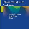 Ventilatory Support and Oxygen Therapy in Elder, Palliative and End-of-Life Care Patients 1st ed. 2020 Edition