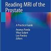 Reading MRI of the Prostate: A Practical Guide 1st ed. 2020 Edition