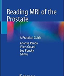 Reading MRI of the Prostate: A Practical Guide 1st ed. 2020 Edition