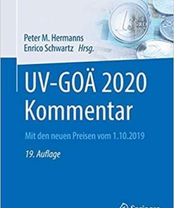 UV-GOÄ 2020 Kommentar: Mit den neuen Preisen vom 1.10.2019 (Abrechnung erfolgreich und optimal) (German Edition) (German) 19., vollst. üb. u. akt. Aufl. 2020 Edition