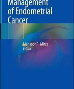 Management of Endometrial Cancer 1st ed. 2020 Edition