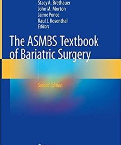 The ASMBS Textbook of Bariatric Surgery 2nd ed. 2020 Edition