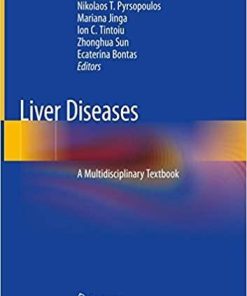 Liver Diseases: A Multidisciplinary Textbook 1st ed. 2020 Edition