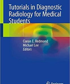 Tutorials in Diagnostic Radiology for Medical Students 1st ed. 2020 Edition