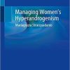 Managing Women’s Hyperandrogenism 1st ed. 2020 Edition