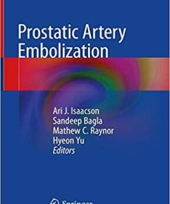 Prostatic Artery Embolization Hardcover – September 17, 2019