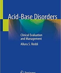 Acid-Base Disorders: Clinical Evaluation and Management 1st ed. 2020 Edition