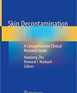 Skin Decontamination: A Comprehensive Clinical Research Guide 1st ed. 2020 Edition