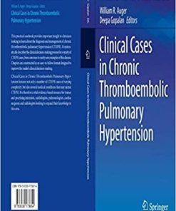 Clinical Cases in Chronic Thromboembolic Pulmonary Hypertension (Clinical Cases in Cardiology) 1st ed. 2020 Edition