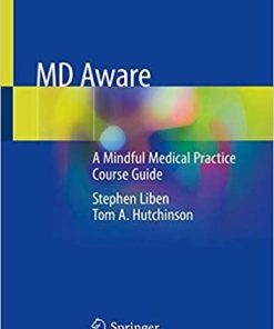 MD Aware: A Mindful Medical Practice Course Guide Paperback – September 4, 2019