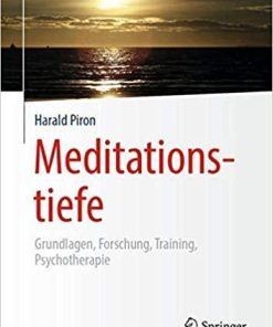 Meditationstiefe: Grundlagen, Forschung, Training, Psychotherapie (Psychotherapie: Praxis) (German Edition) (German) Paperback – November 6, 2019