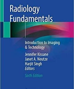 Radiology Fundamentals: Introduction to Imaging & Technology 6th ed. 2020 Edition