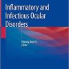 Inflammatory and Infectious Ocular Disorders (Retina Atlas) 1st ed. 2020 Edition