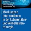 Misslungene Interventionen in der Extremitäten- und Wirbelsäulenchirurgie (German Edition) (German) Hardcover – February 14, 2020