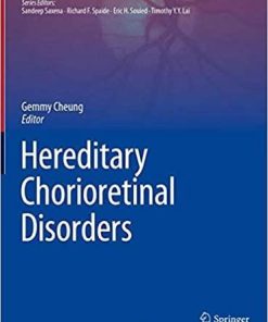 Hereditary Chorioretinal Disorders (Retina Atlas) 1st ed. 2020 Edition