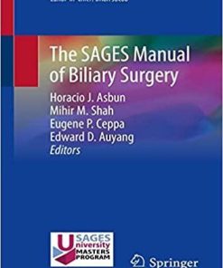 The SAGES Manual of Biliary Surgery 1st ed. 2020 Edition