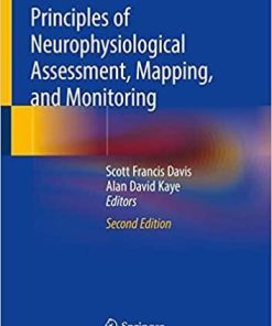 Principles of Neurophysiological Assessment, Mapping, and Monitoring 2nd ed. 2020 Edition