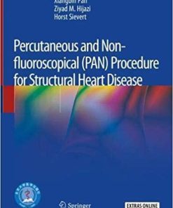 Percutaneous and Non-fluoroscopical (PAN) Procedure for Structural Heart Disease 1st ed. 2020 Edition