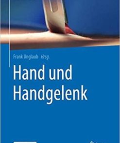 Hand und Handgelenk (Meistertechniken in der operativen Orthopädie und Unfallchirurgie) (German Edition) (German) 1. Aufl. 2020 Edition