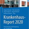 Krankenhaus-Report 2020: Finanzierung und Vergütung am Scheideweg (German Edition) (German) 1. Aufl. 2020 Edition