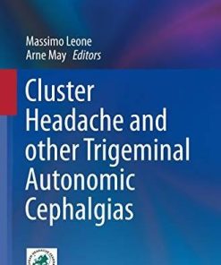 Cluster Headache and other Trigeminal Autonomic Cephalgias Hardcover – July 18, 2019