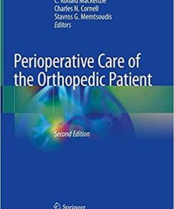 Perioperative Care of the Orthopedic Patient 2nd ed. 2020 Edition